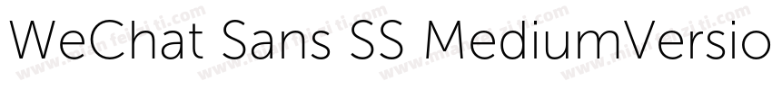 WeChat Sans SS MediumVersion 100字体转换